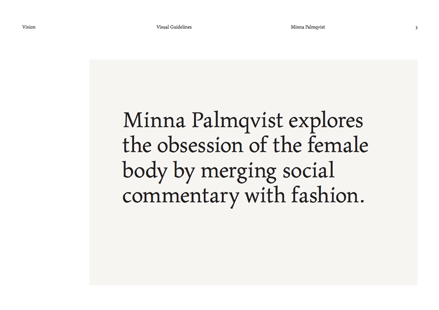 Brand guidelines created by Bedow for fashion designer and label Minna Palmqvist