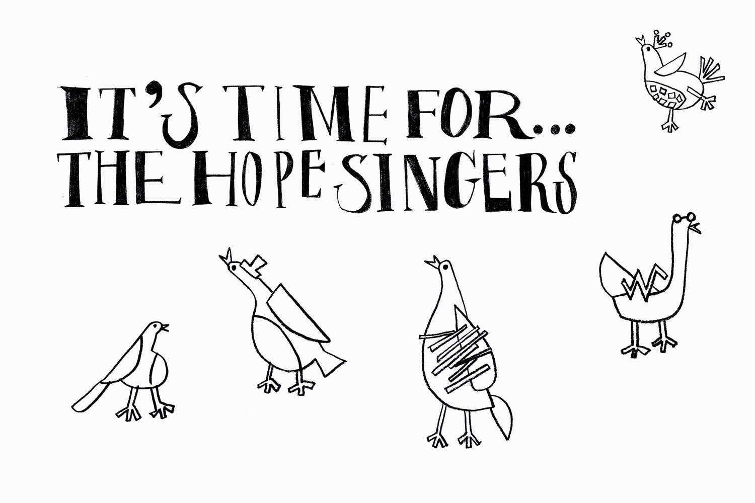 Custom type and illustration for The Hope Singers by Swedish graphic design studio Bedow