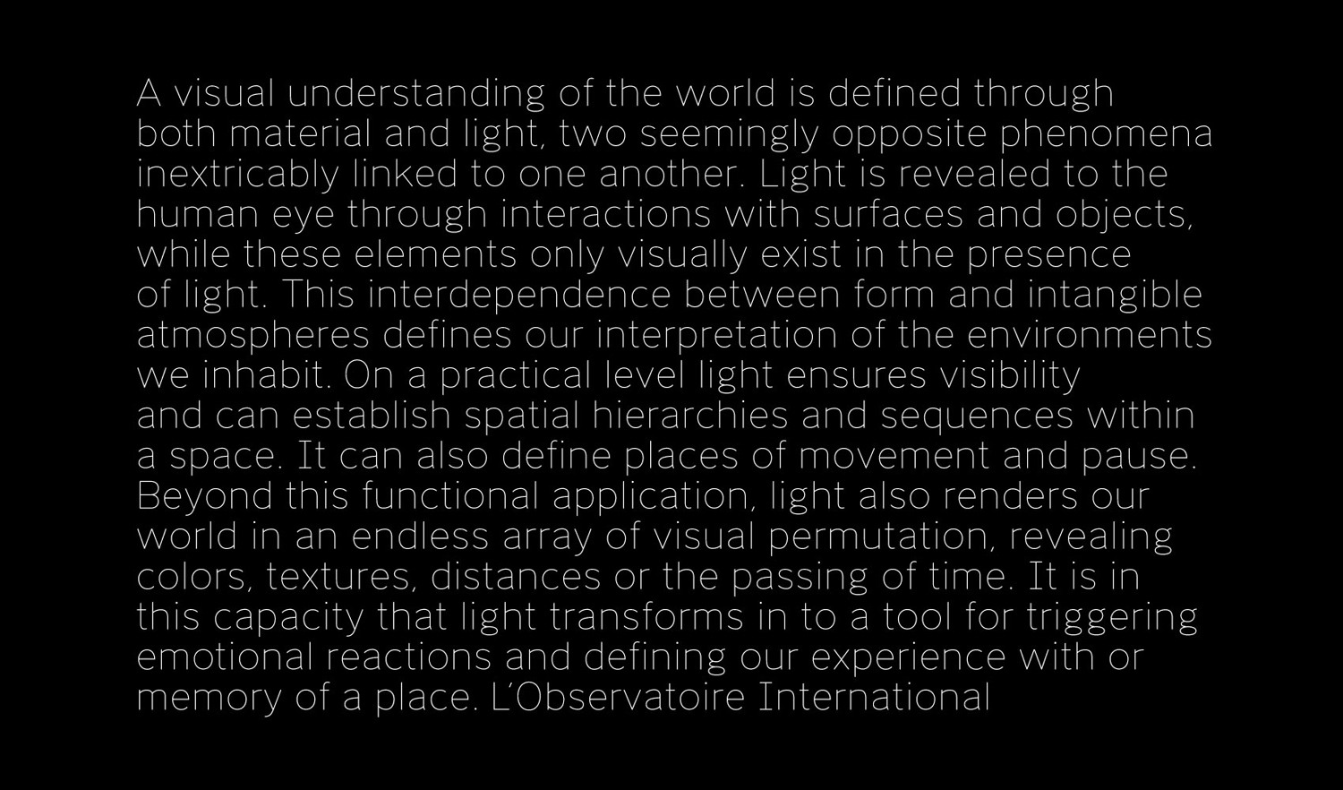 Statement for L'Observatoire International by New York based design studio Triboro