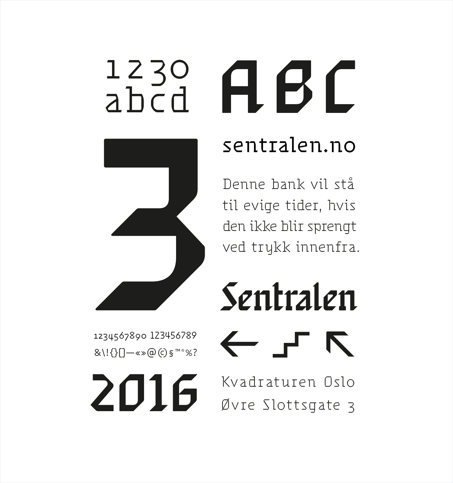 Brand identity and custom typography for Oslo-based cultural centre and co-working space Sentralen by Metric Design, Norway