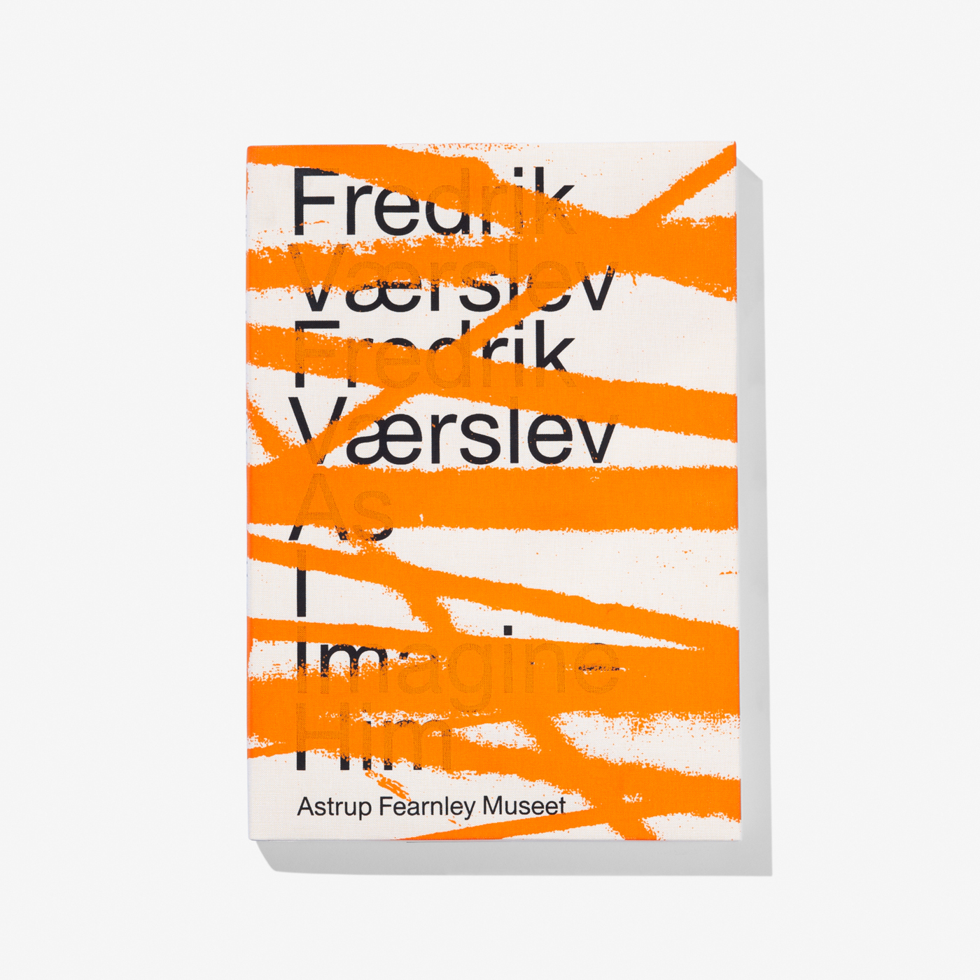 Book design by Zak Group for Norwegian artist Fredrik Værslev coinciding with the exhibition Fredrik Værslev As I Imagine Him